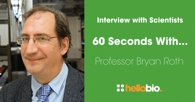 60 Seconds With… Professor Bryan Roth