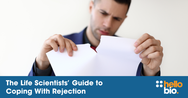The Life Scientists’ Guide to Coping With Rejection