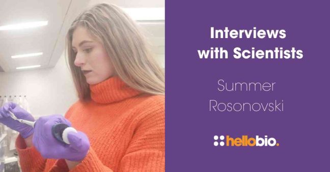 Interviews with Scientists: Summer Rosonovski