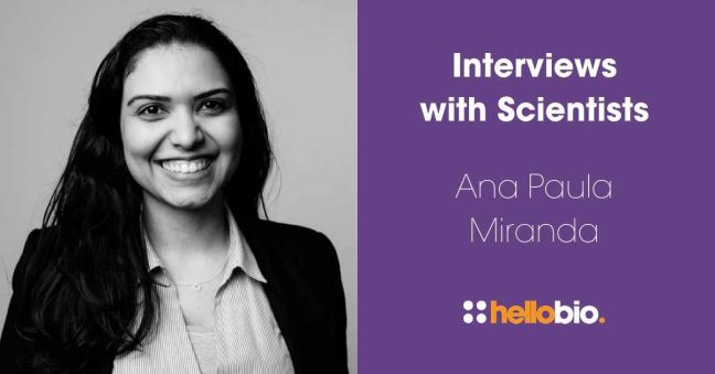 Interviews with Scientists: Ana Paula Miranda