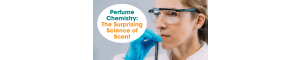 Perfume Chemistry: The Surprising Science of Scent