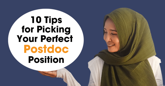 10 Tips for Picking Your Perfect Postdoc Position