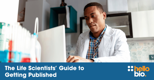 The Life Scientists’ Guide to Getting Published
